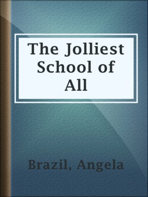 cover image of The Jolliest School of All